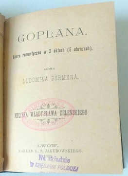 Goplana opera Ludomił German Konrad Wallenrod Żeleński unikat 3 libretta