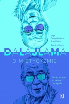 Dalajlama o mistycyzmie Renuka Singh