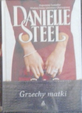 Grzechy matki Danielle Steel