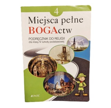 Miejsca pełne BOGActw Podręcznik do religii 4 SP