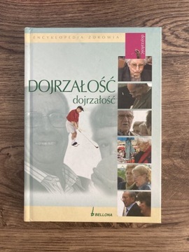 Encyklopedia zdrowia - Dojrzałość