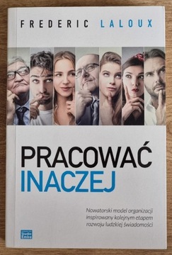 Pracować inaczej Frederic Laloux