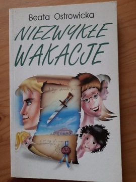 Beata Ostrowicka "Niezwykłe wakacje"