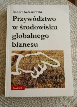 Przywództwo w środowisku globalnego biznesu