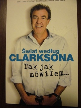 Clarkson Jeremy - "Świat według Clarksona"