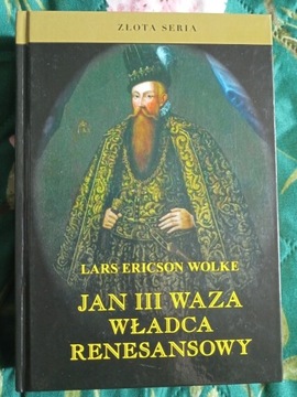 Jan III Waza, władca renesansowy - Ericson