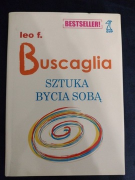 Sztuka bycia sobą Buscaglia