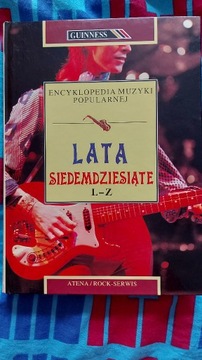 Lata Siedemdziesiąte L-Z- Encyklopedia Muzyki 