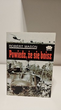 Powiedz Że Się Boisz Robert Mason