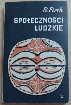 Społeczności ludzkie Raymond Firth