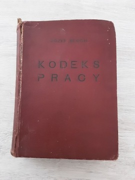 Józef Boloch Kodeks Pracy Komentarz 1938