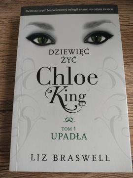 Dziewięć żyć Chloe King tom 1 Upadła Liz Braswell