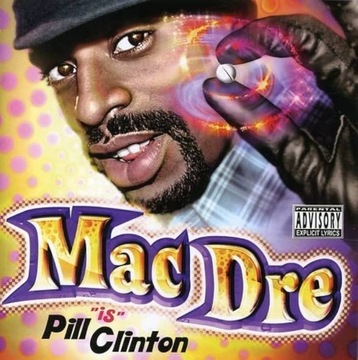 Mac Dre - Pill Clinton