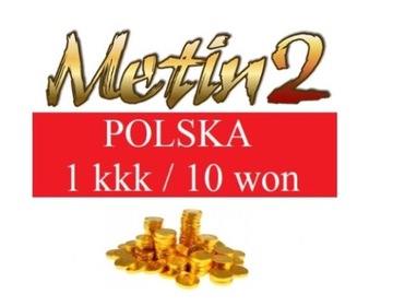 METIN2 POLSKA PL - 10 WON KKK YANG / Online