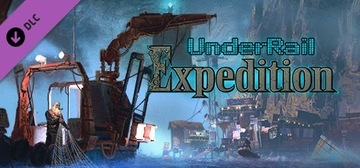 Underrail Expedition DLC Steam klucz do gry RPG