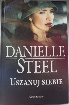 "Uszanuj siebie" Danielle Steel