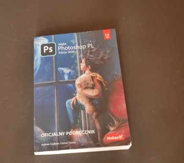Adobe Photoshop Edycja 2020 Oficjalny podręcznik PL