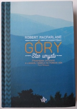 Góry. Stan umysłu - Robert Macfarlane