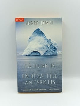 Pa Tunn is-en resa till Antarktis Jenny Diski 2005