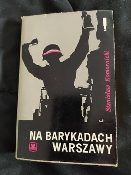 Na barykadach Warszawy - Stanisław Komornicki