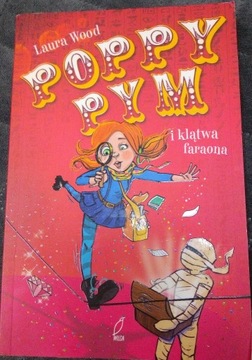 Poppy Pym i klątwa Faraona Laura Wood