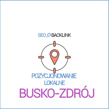 Busko-Zdrój - Pozycjonowanie Lokalne