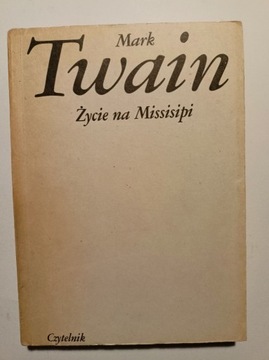 Życie na Missisipi - Mark Twain