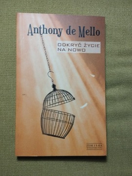 Anthony de Mello odkryć życie na nowo