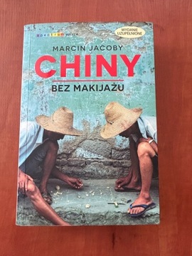 Chiny Bez Makijażu Marcin Jacoby