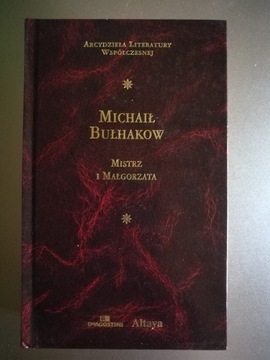 Michaił Bułhakow - Mistrz i Małgorzata 