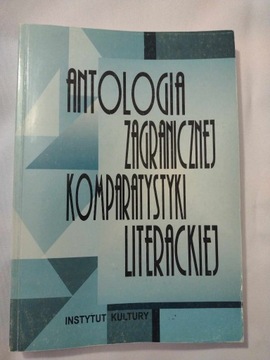 Antologia zagranicznej komparatystyki literackiej