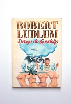 DROGA DO GANDOLFO - ROBERT LUDLUM