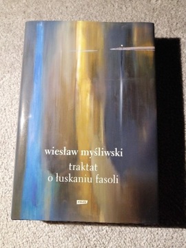 "Traktat o łuskaniu fasoli" Wiesław Myśliwski