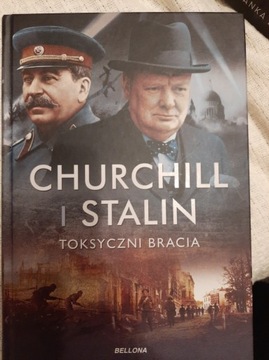 Churchill i Stalin. Toksyczni bracia.