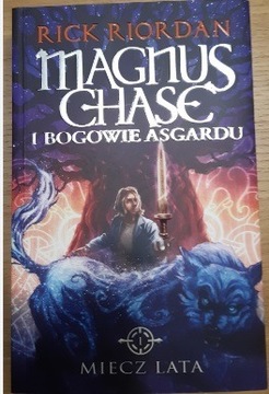 Magnus Chase I Bogowie Asgardu - Miecz lata 