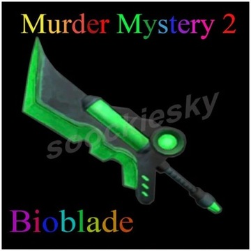 Bioblade - ROBLOX MURDER MYSTERY 2