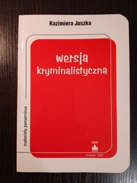 Wersja kryminalistyczna - Juszka - jak NOWA