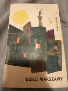 Dzieci Warszawy - Maria Zarębińska (1965 r.)