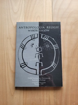 Antropologia religii - wybór esejów (tom 1.)