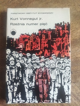 Rzeźnia numer pięć Kurt Vonnegut jr.