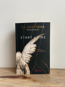 "Start a Fire Runda Pierwsza" P.S. Herytiera