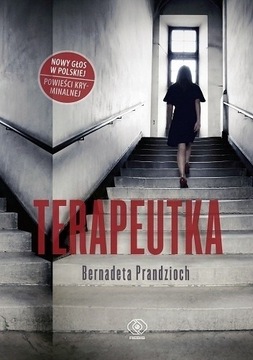 Terapeutka Bernadeta Prandzioch thriller NOWA