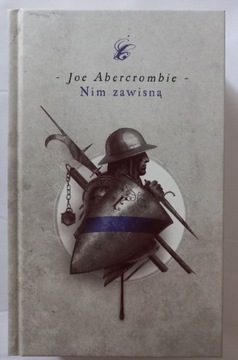 Nim zawisną. Księga 2 Joe Abercrombie