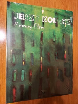 Jerzy Kołacz - Memory Filter UNIKAT 