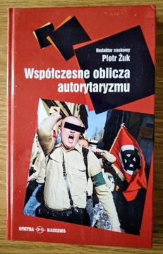 Współczesne oblicza autorytaryzmu