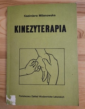 Kinezyterapia Kazimiera Milanowska