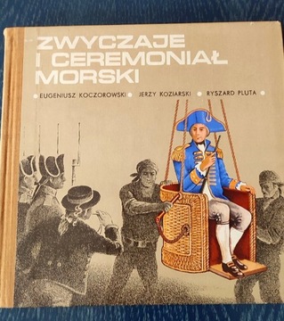 Zwyczaje i Ceremoniał Morski 