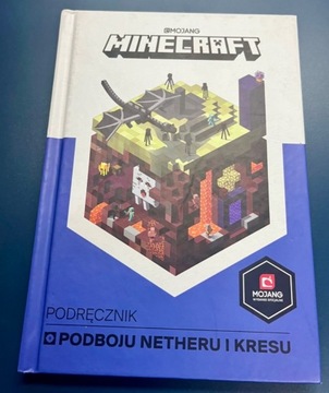 Minecraft podręcznik podboju netheru i kresu