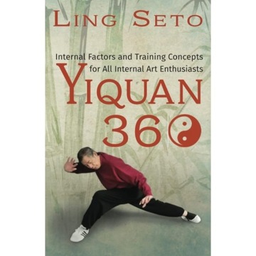 Yiquan 360 - Koncepcja treningu (język angielski)