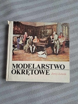 Modelarstwo okrętowe Jerzy Litwin 1985